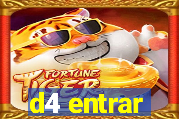 d4 entrar